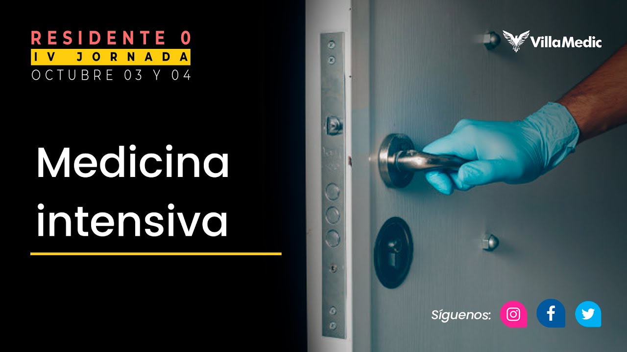 IV Jornada - Residente 0: Medicina intensiva