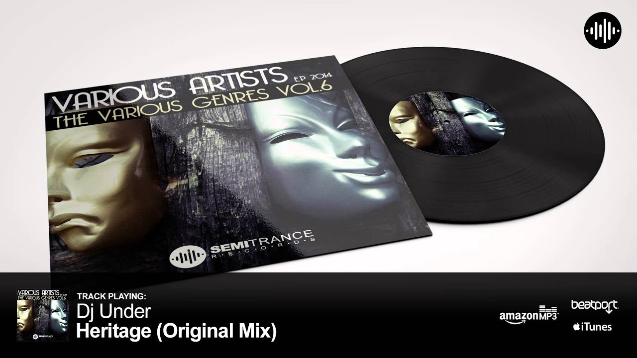 Dj Under - Heritage (Original Mix) [Semitrance Records]