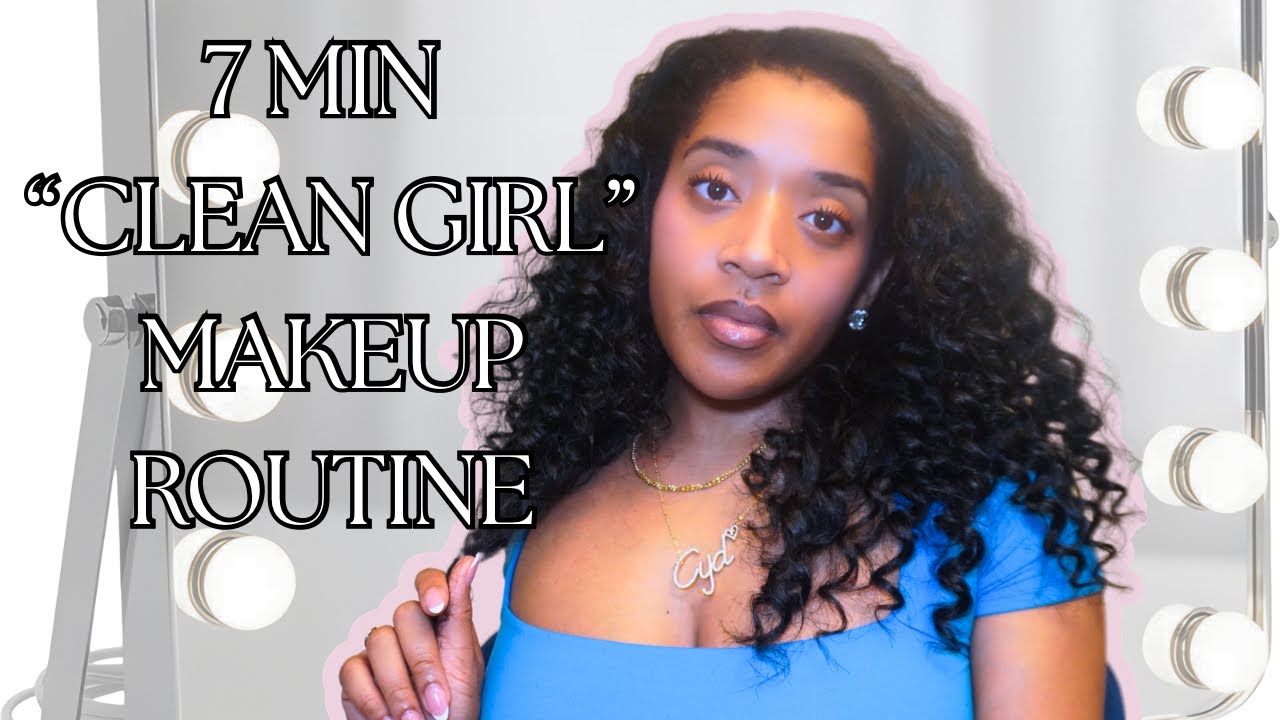 BEGINNER FRIENDLY “CLEAN GIRL” MAKEUP - 10 MIN OR LESS
