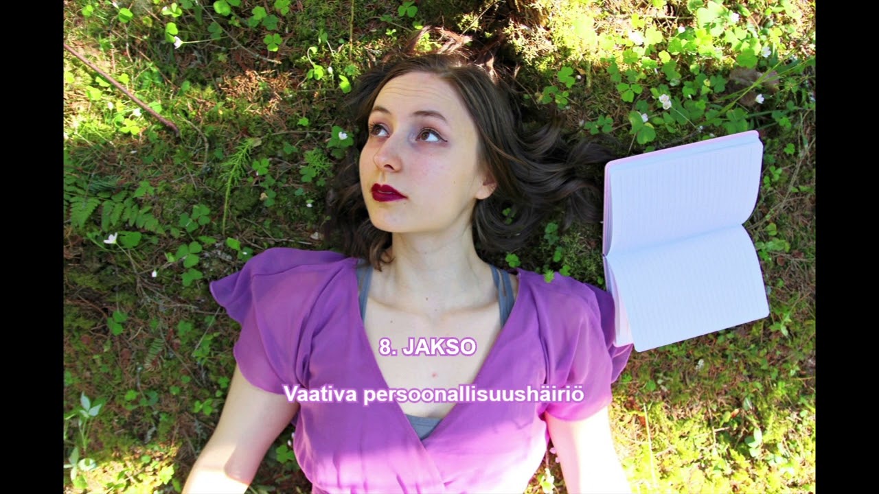 RAKAS MIELENTERVEYTENI 8. Vaativa persoonallisuushäiriö