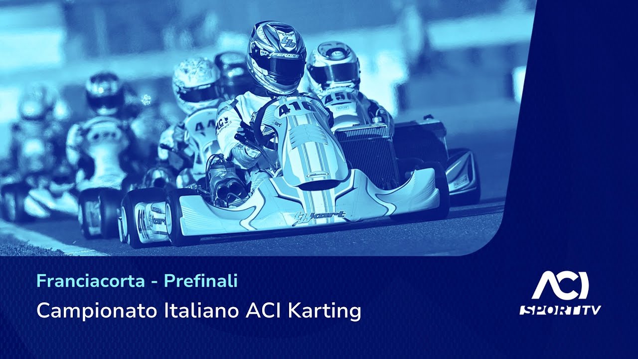 🔴 LIVE! | Campionato Italiano ACI Karting - Franciacorta, Prefinali