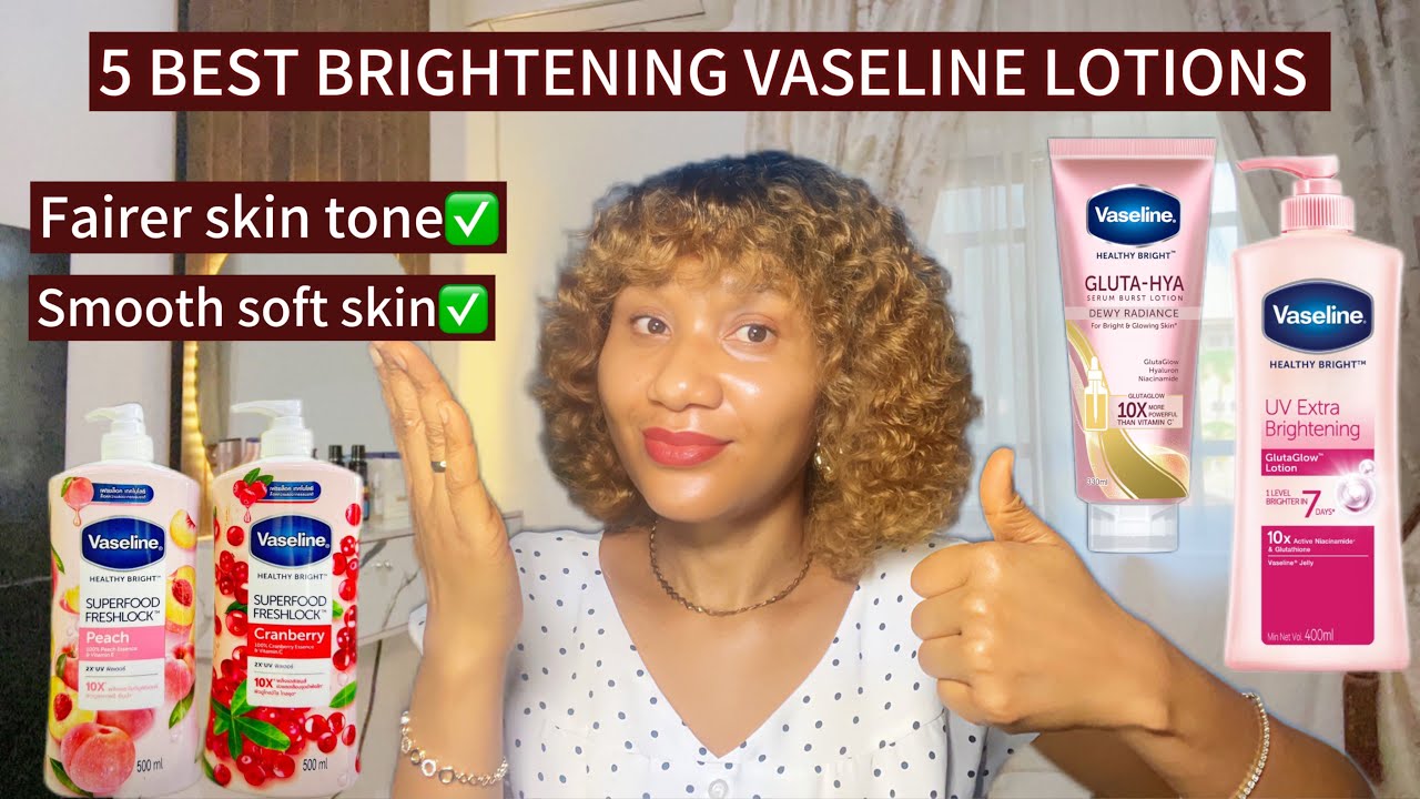 TOP 5 VASELINE LOTIONS FOR FAIR SKIN ✨best vaseline body lotions for fair skin #brightening