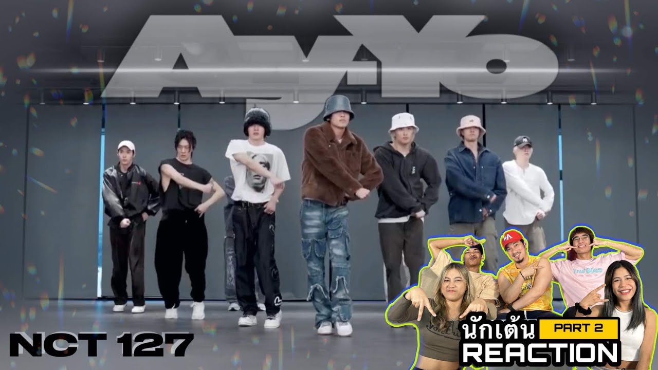 PART 2 ( RECAP ) NCT 127 127 'Ay-Yo' Dance Practice โดยนักเต้นระดับประเทศ !!