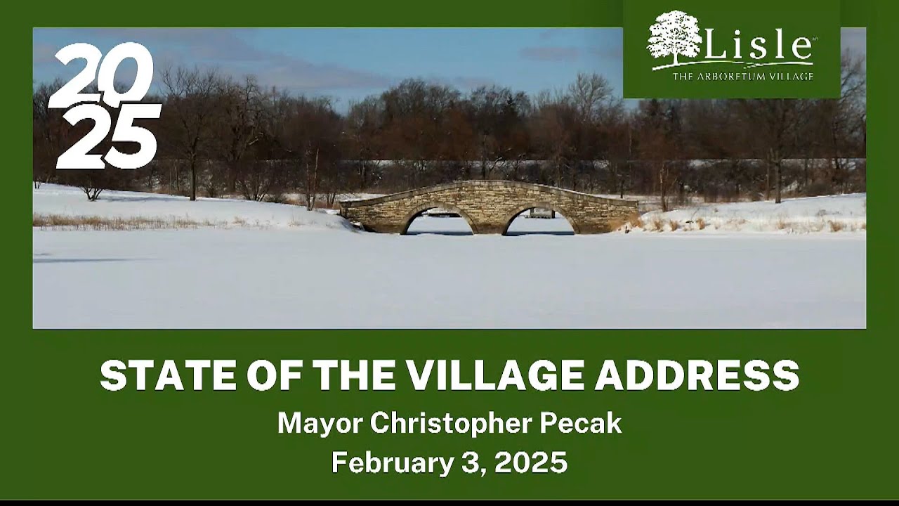 2025-02-03 Village of Lisle State of the Village