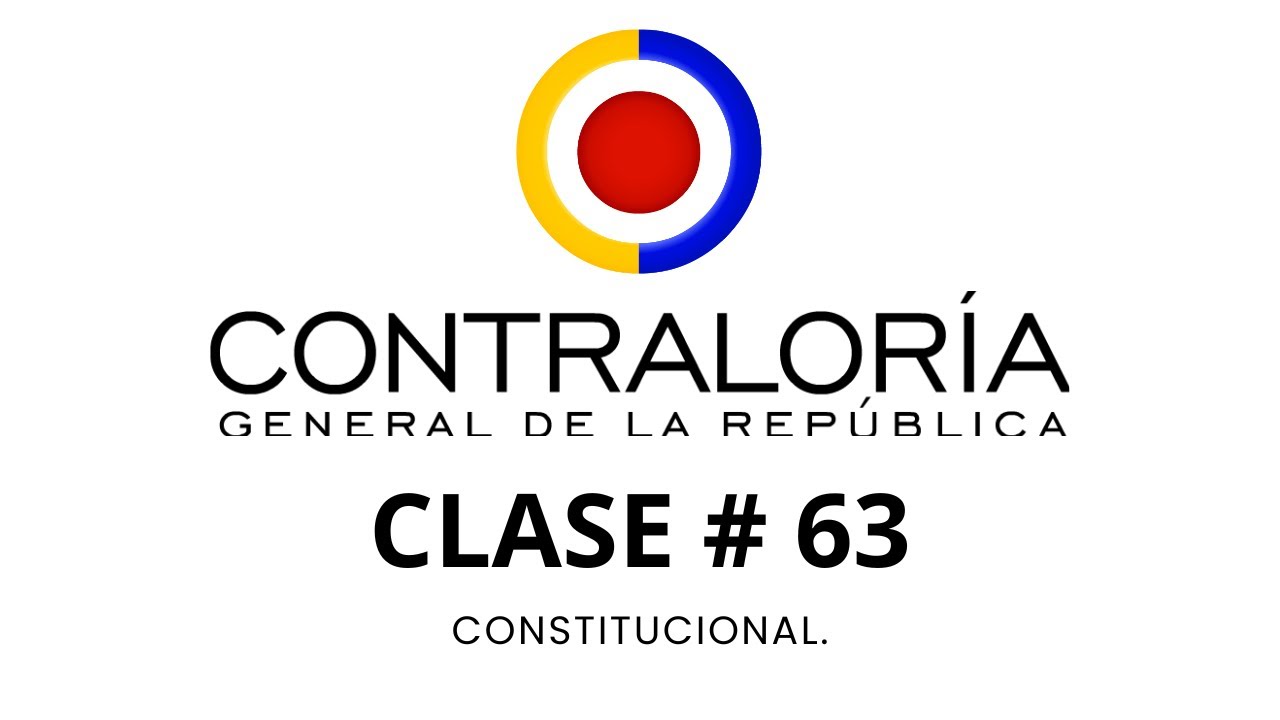 ESTADO SOCIAL DE DERECHO - PRINCIPIOS DE LA CONSTITUCIÓN - CONCURSO CONTRALORIA GENERAL - CLASE 63.