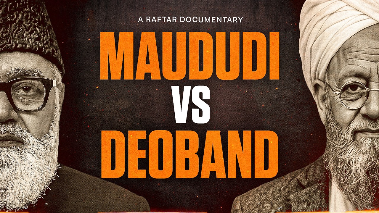 Maududi vs Deoband: The Ideological War That Shaped Pakistan | Jihad, Nationalism & Khilafat Debate
