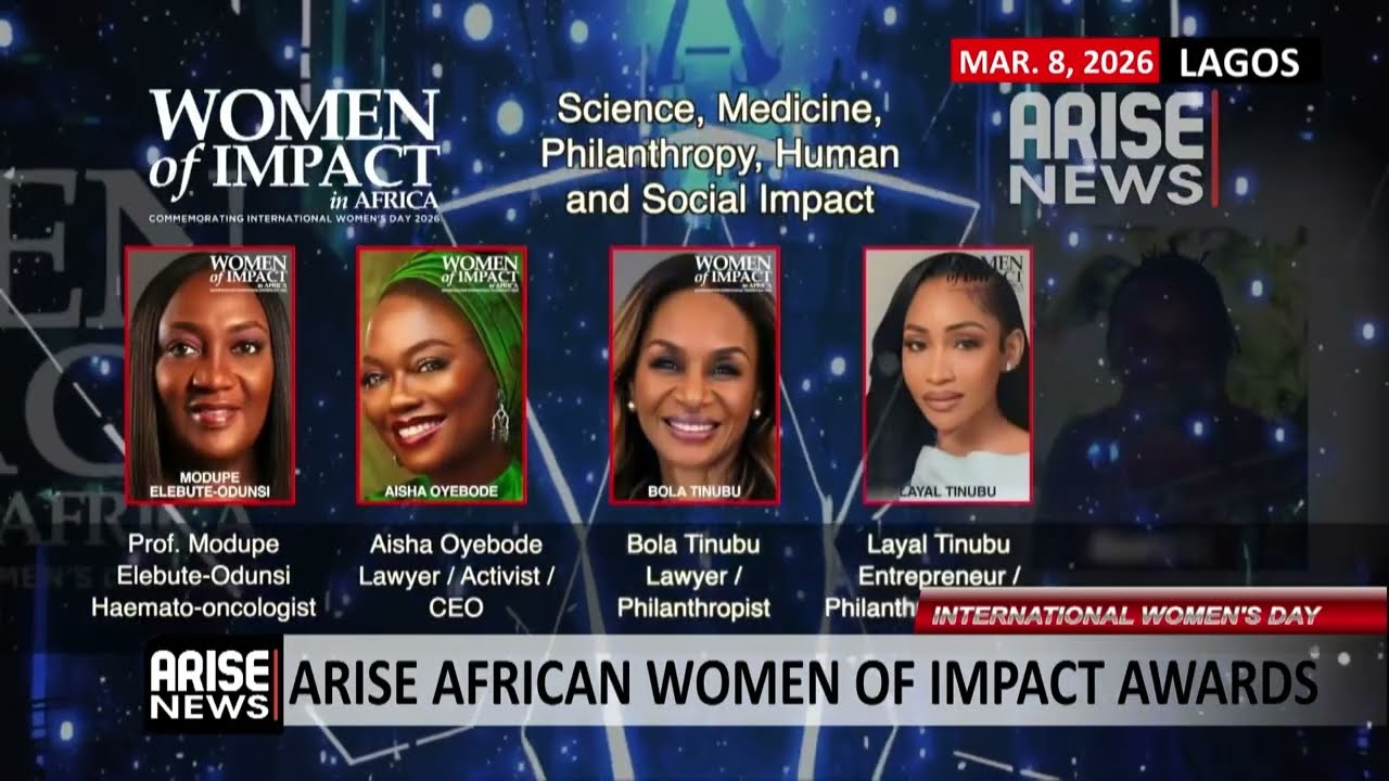 IWD: ARISE AFRICAN WOMEN OF IMPACT AWARDS 