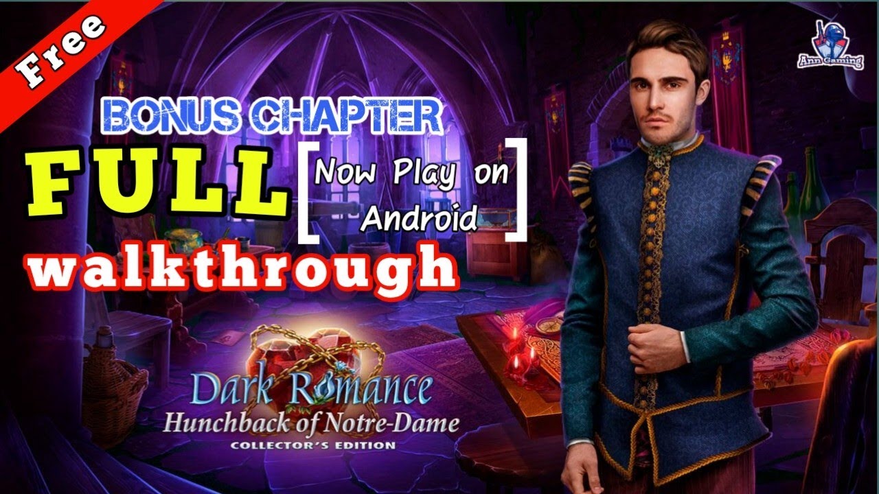 Dark romance 10 hunchback of notre-dame bonus chapter full walkthrough / let's play on Android