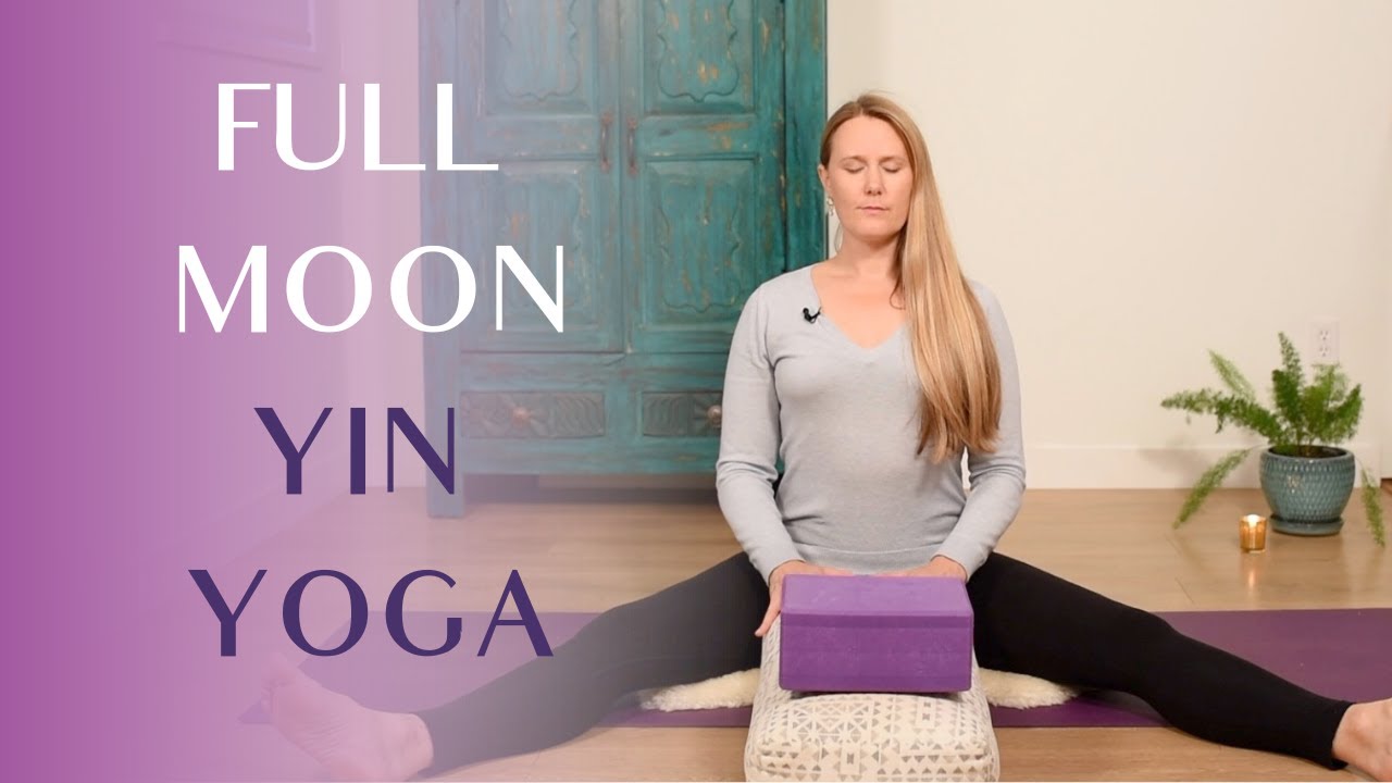 Full Moon Yin Yoga | 35 min Gemini Full Moon Yoga