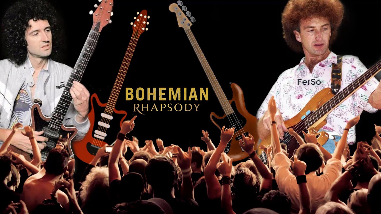 BOHEMIAN RHAPSODY ONLY GUITAR AND BASS (Brian May and John Deacon)-FerSo
