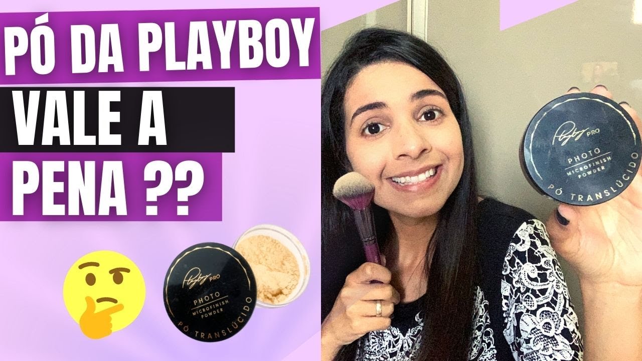 TESTEI O PÓ TRANSLÚCIDO DA PLAYBOY!!