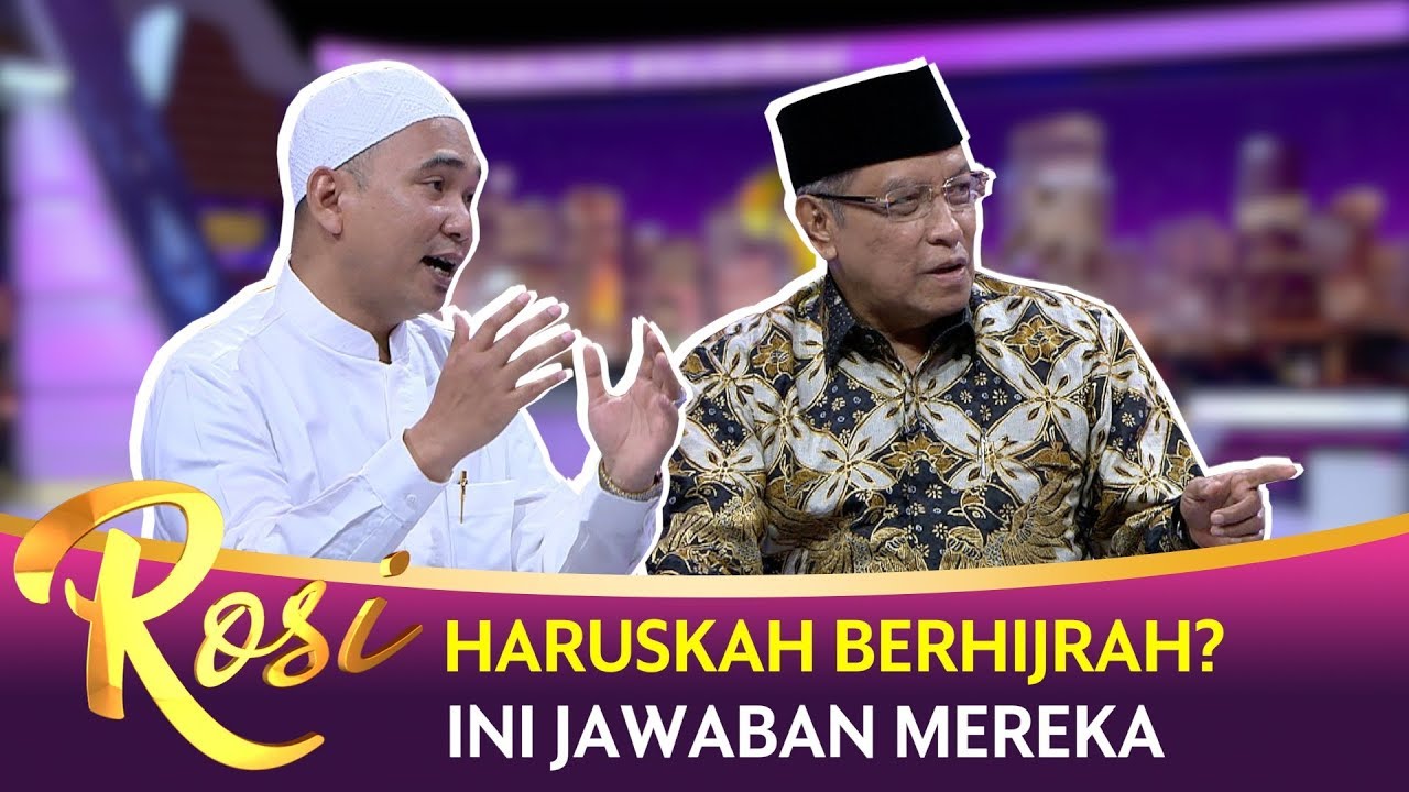 Fenomena Hijrah di Mata KH Said Aqil - ROSI (Bag2)