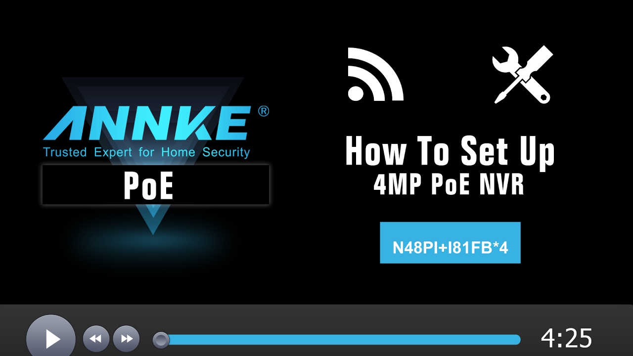 Инструкция по настройке системы безопасности Annke 4MP PoE-N48PI/N44PI+I81FB