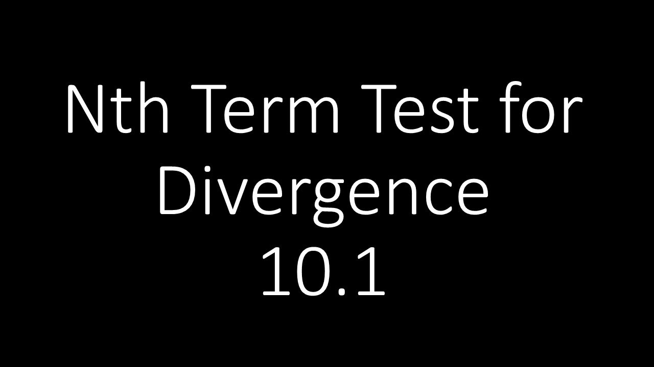 [Calculus] Nth Term Test for Divergence