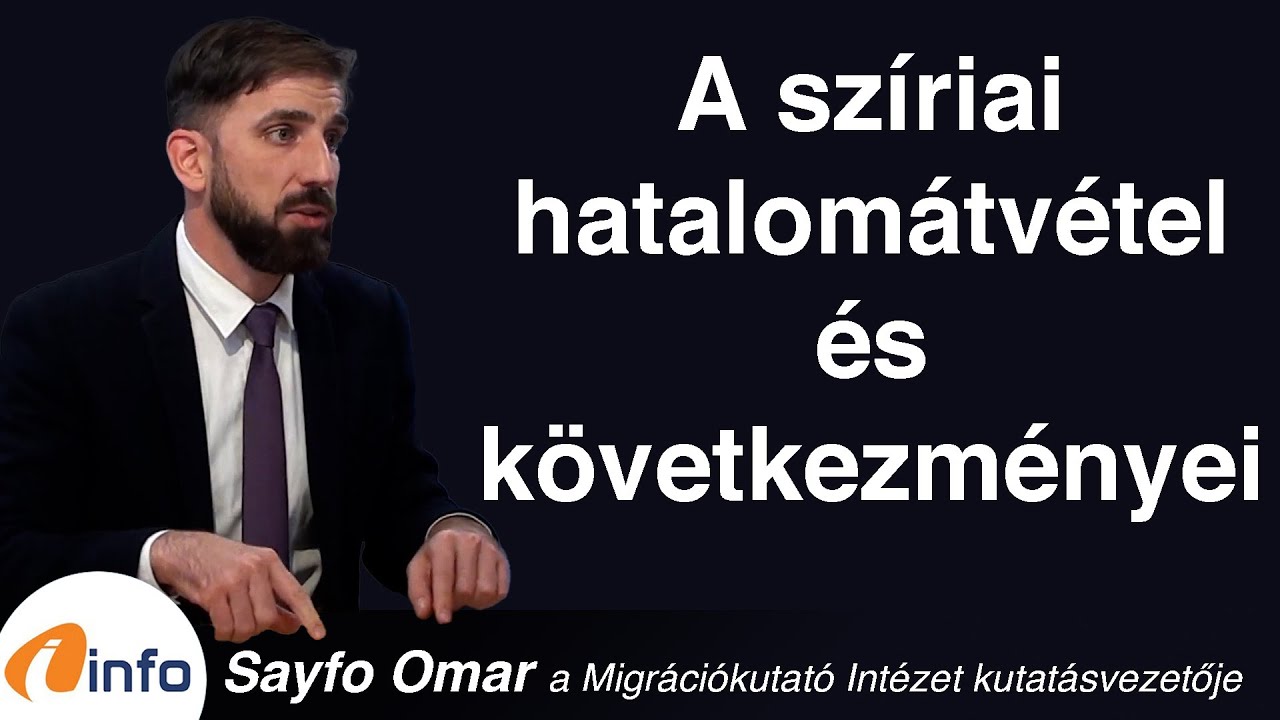 Aszad bukása: A szíriai hatalomátvétel és globális következményei. Sayfo Omar, Inforádió, Aréna