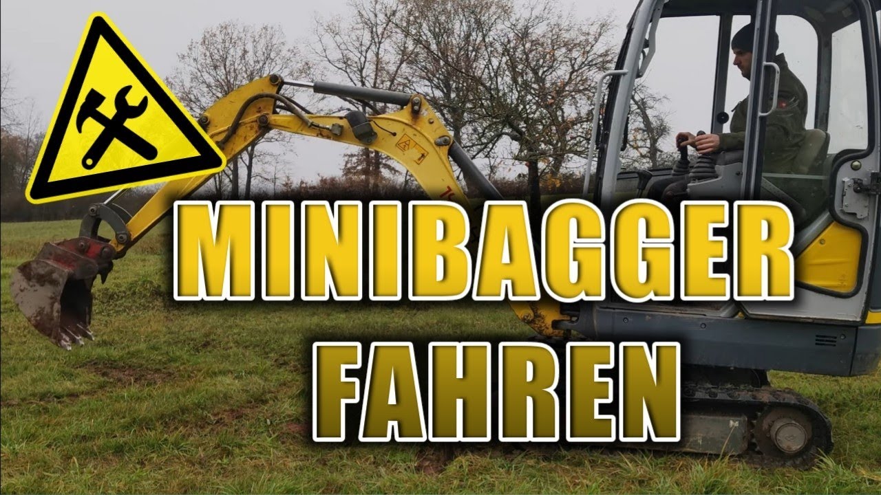 ⚠️ Mini Bagger fahren! | Anleitung f&uuml;r Anf&auml;nger ⚠️