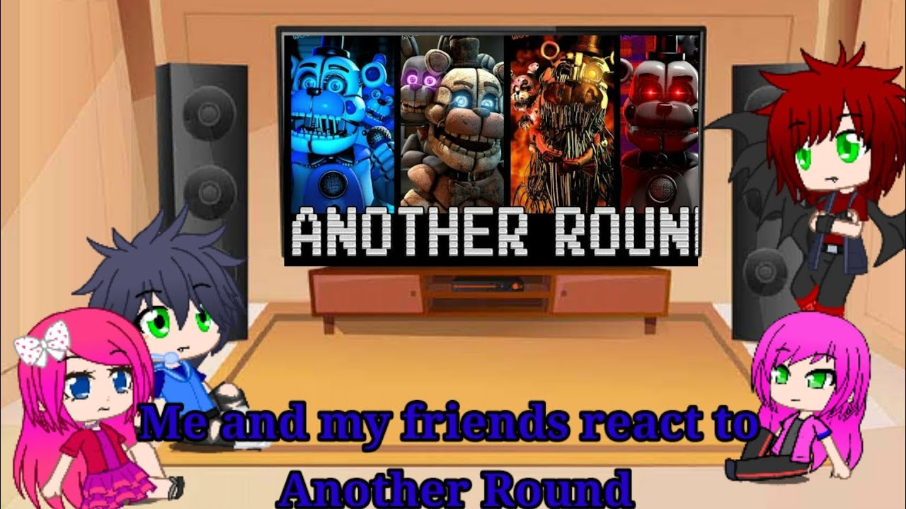 Me and my OCs react to Fnaf Another round
