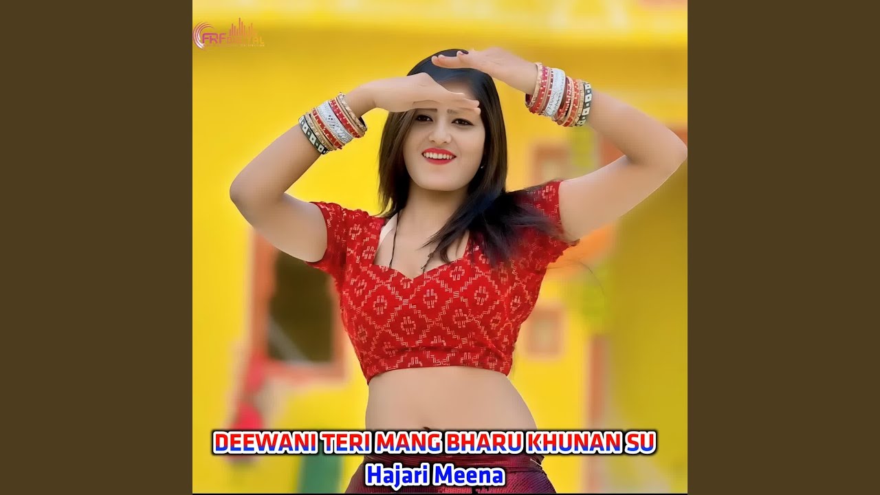 DEEWANI TERI MANG BHARU KHUNAN SU
