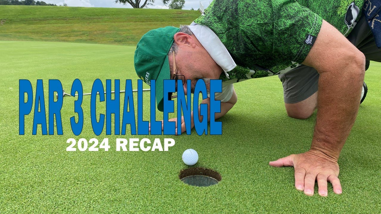 Par 3 Challenge 2024 Recap