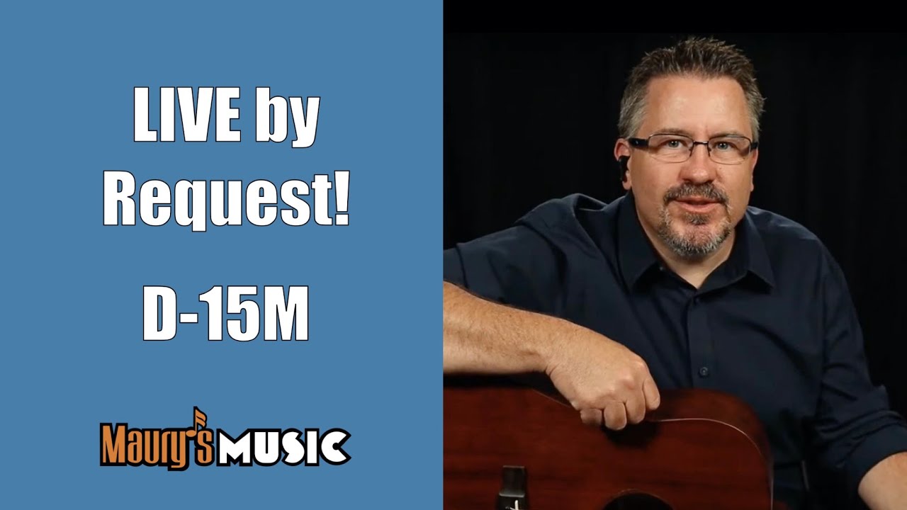 LIVE by Request - Martin D-15M  Demo