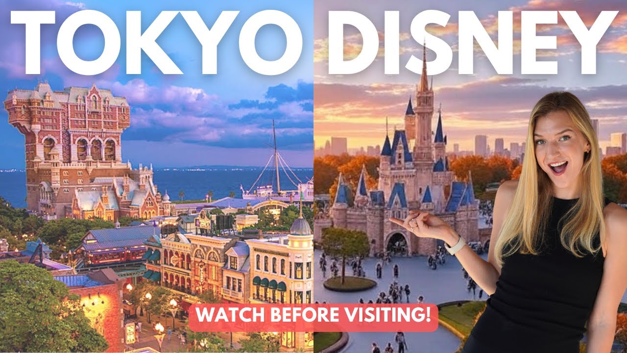Ultimate Tokyo Disney Travel Guide | Tokyo Disneyland and DisneySea