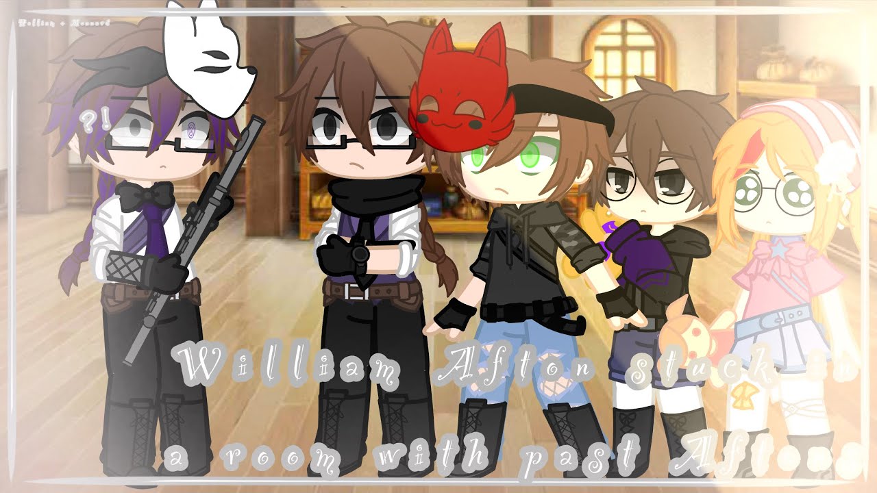 •William Afton stuck in a room with past Aftons for 24 hours // Fnaf \\ AU // Gacha Club•