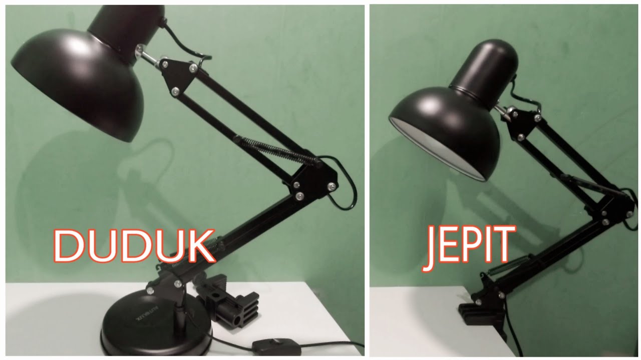 Lampu Meja Belajar Bisa Model Duduk dan Jepit | Lampu Arsitek |