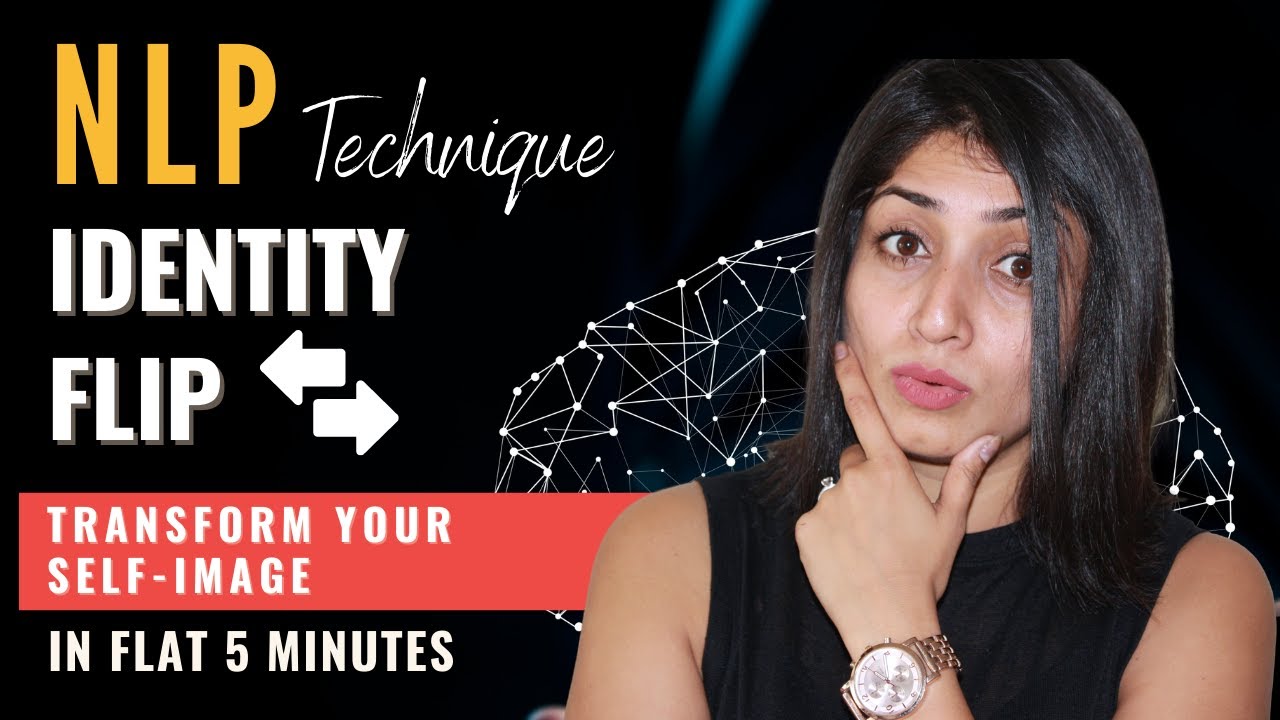 Техника НЛП «Identity FLIP»: измените свой образ себя за 5 минут