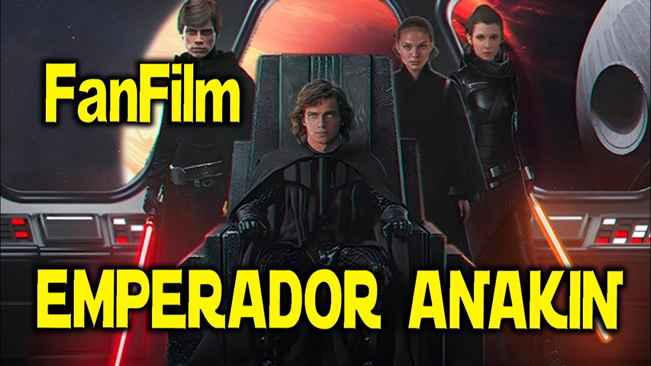 El ASCENSO de Anakin como EMPERADOR del imperio [FAN FILM] [STAR WARS]