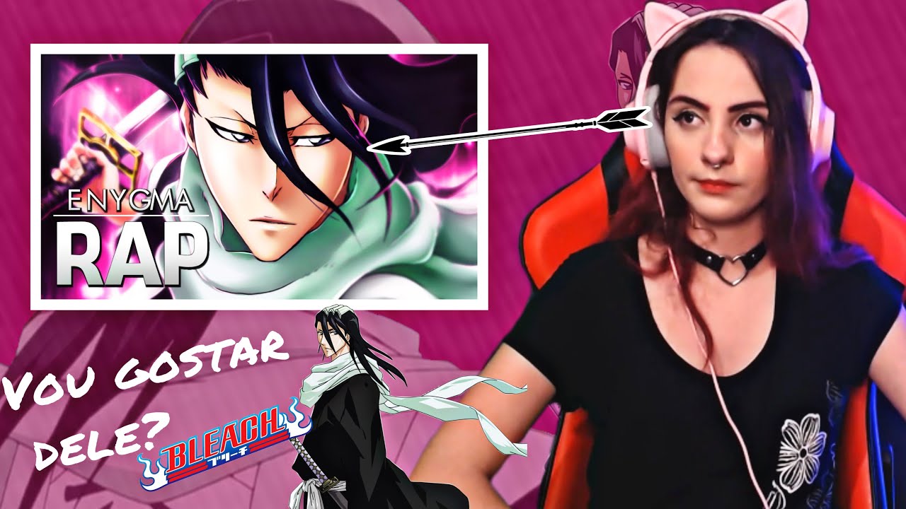 REACT RAP DO BYAKUYA (Bleach) SENBONZAKURA •Enygma•