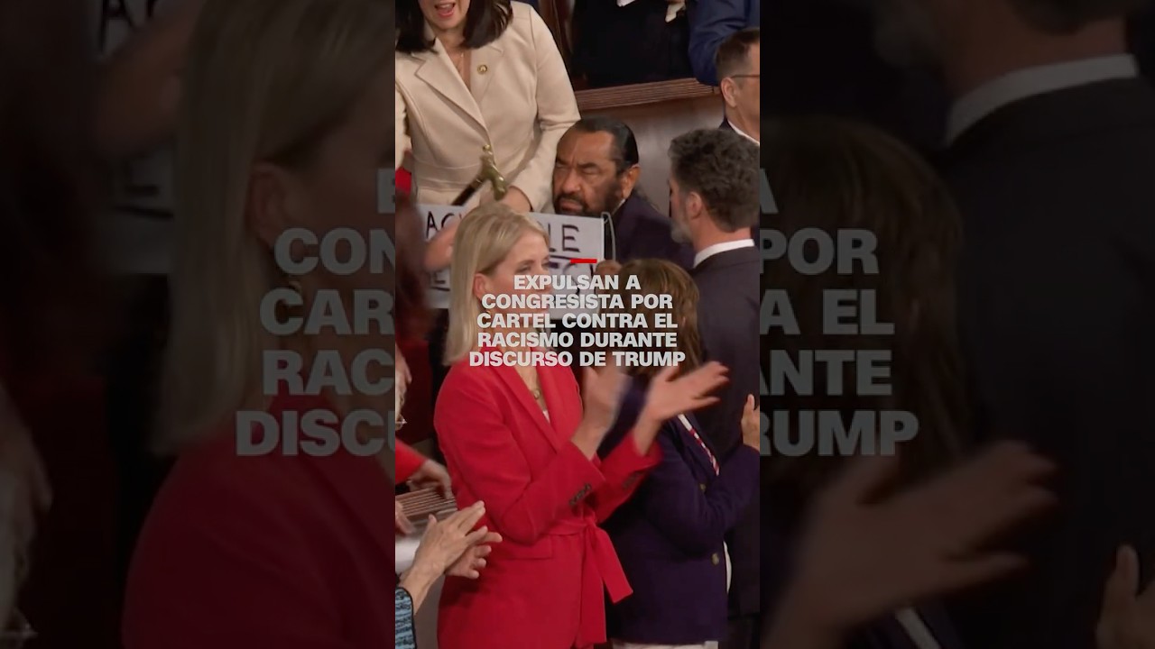 Expulsan a congresista por cartel contra el racismo durante discurso de Trump