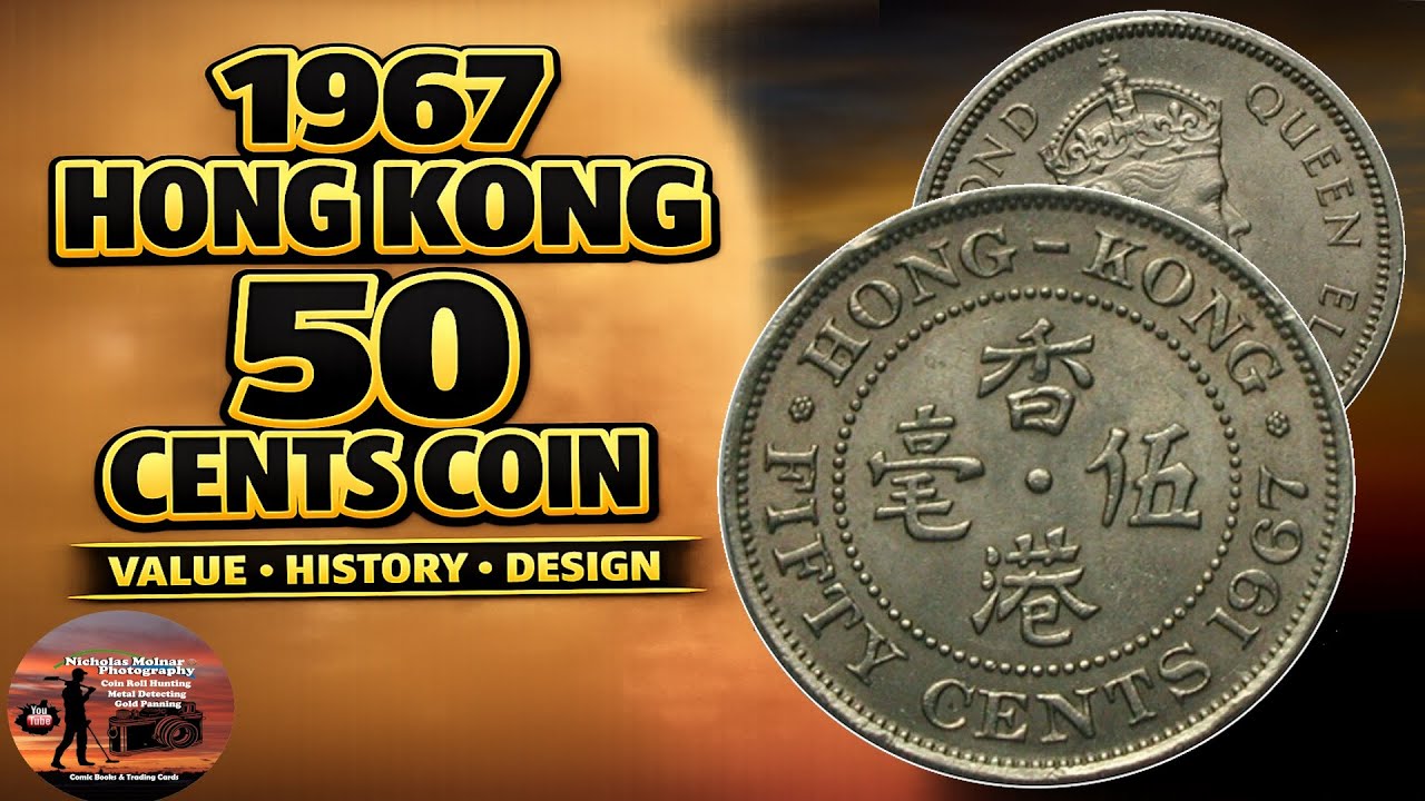 1967 Hong Kong 50 Cents – Queen Elizabeth II World Coin Worth Collecting?