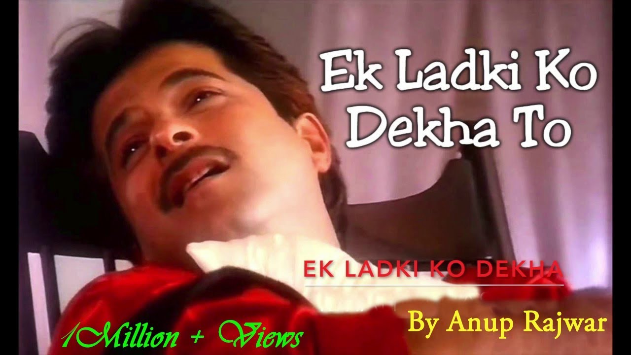 Ek Ladki Ko Dekha to-HD
