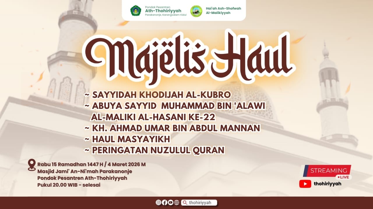 Majelis Haul Sayyidah Khodijah Al-Kubro & Abuya Sayyid Muhammad Bin 'Alawi Al-Maliki Al-Hasani Ke-22