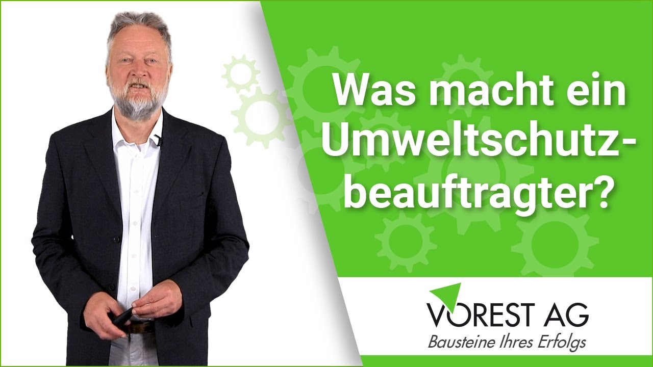 Was macht ein Umweltschutzbeauftragter?