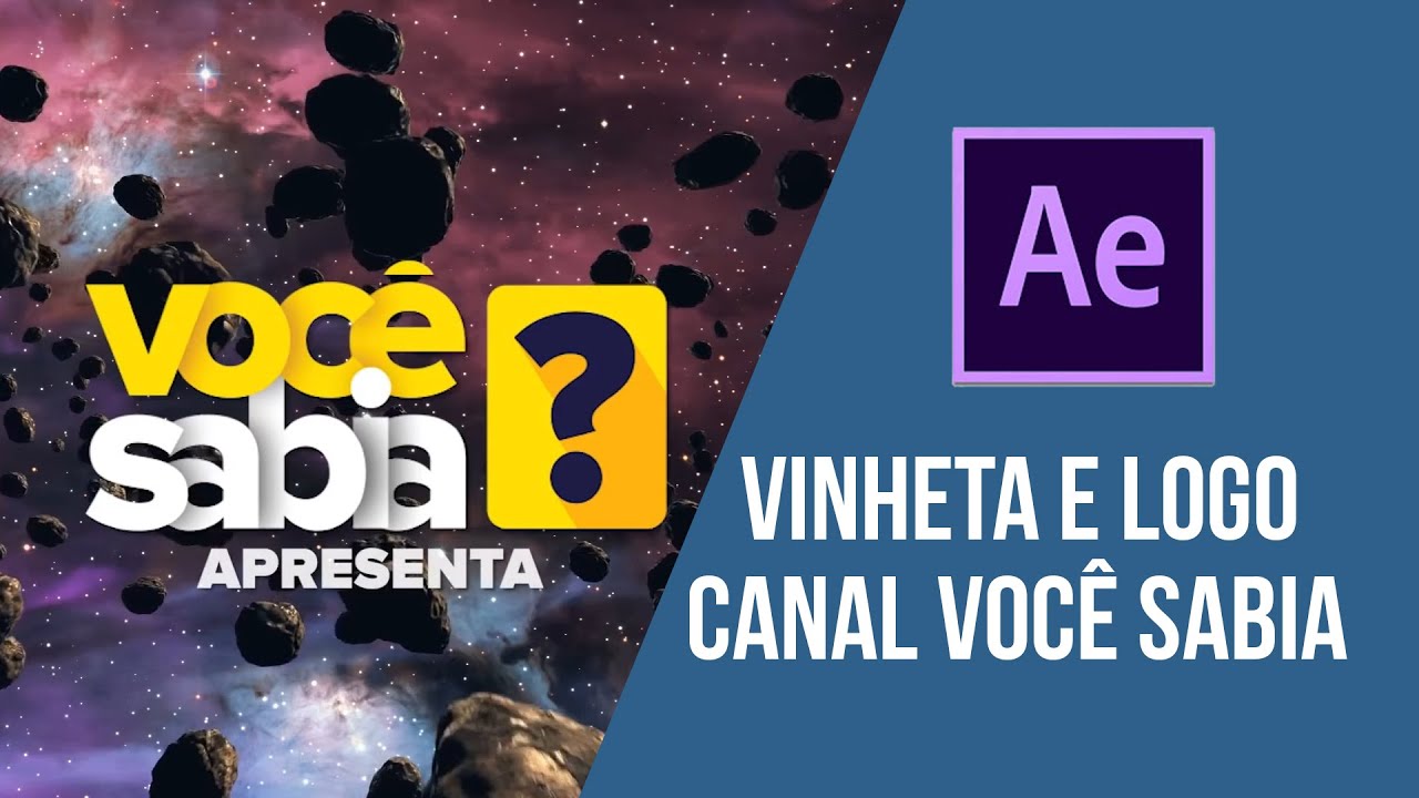 TUTORIAL VINHETA E LOGO DO CANAL VOC&Ecirc; SABIA.