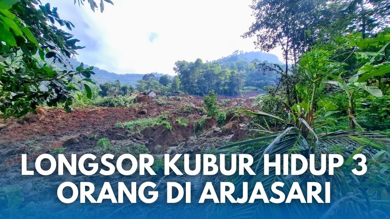 PENAMPAKAN LONGSOR ARJASARI yang Mengubur Hidup-hidup 3 Orang