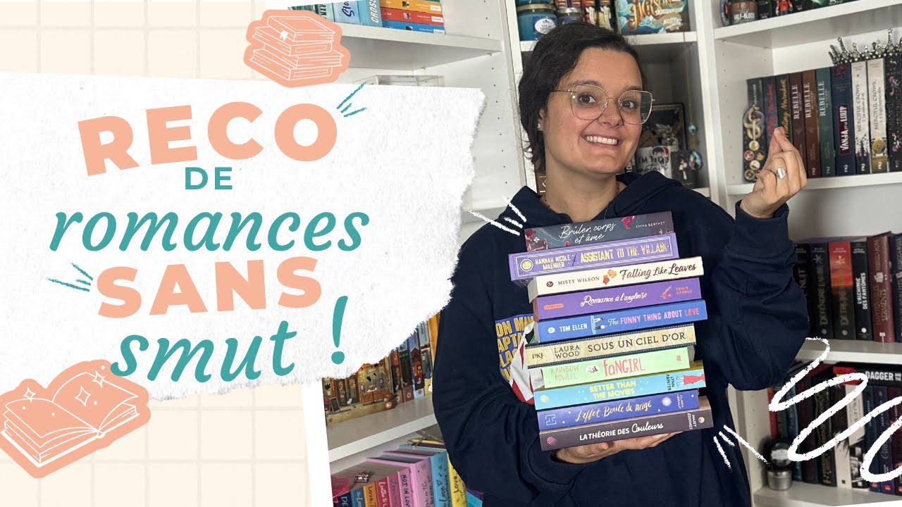 ❤️🔥 ROMANCES SANS SMUT ❌🍑 : je vous fais ma petite sélection ! 🤭