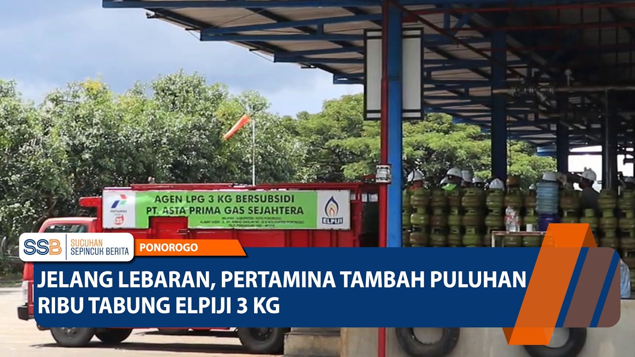 PONOROGO - Jelang Lebaran, Pertamina Tambah Puluhan Ribu Tabung Elpiji 3 Kg di Ponorogo