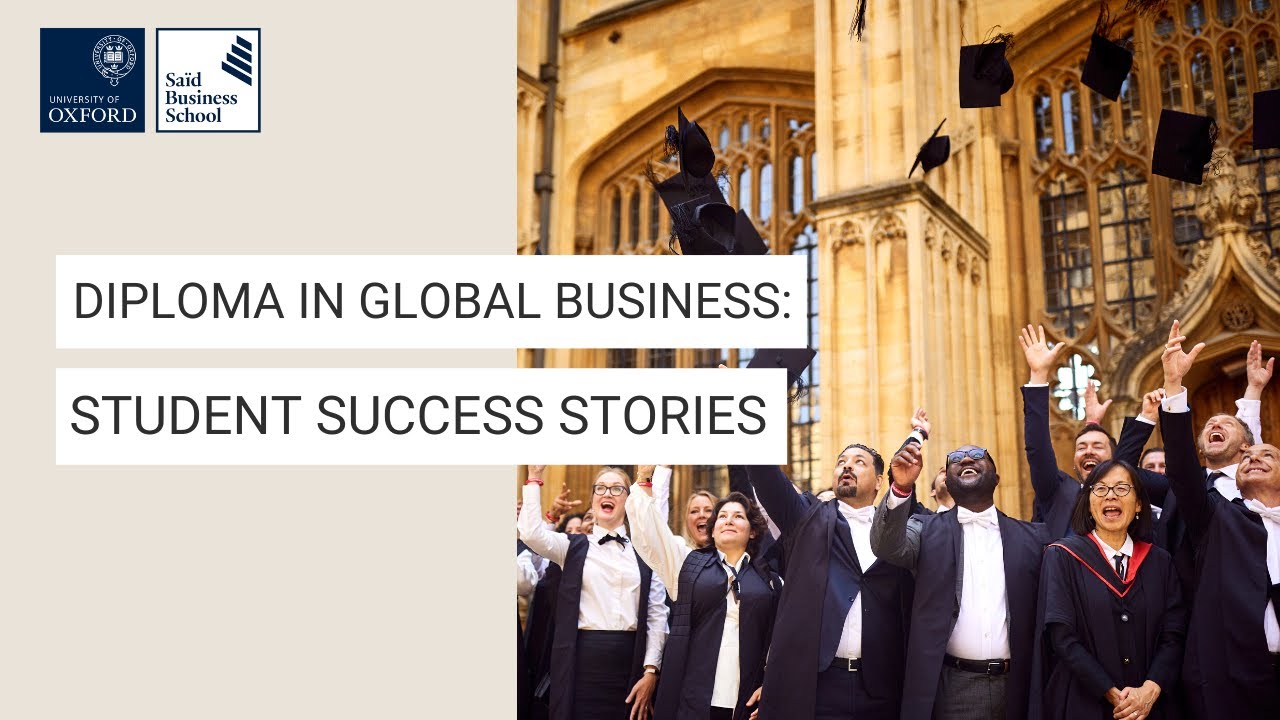 Oxford Executive Diploma in Global Business: Student Success Stories