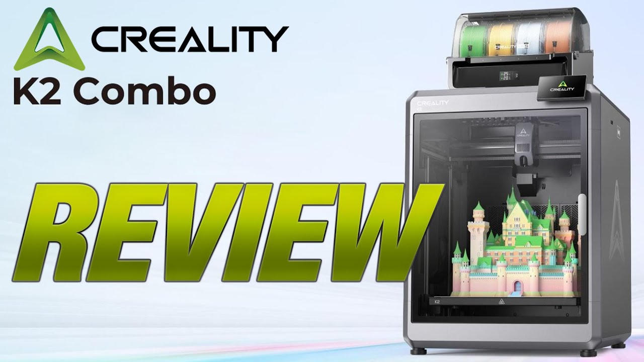 Creality K2 Combo - Review