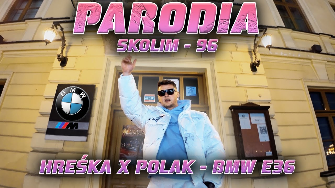 (Parodia SKOLIM - 96) Hreśka x Polak - BMW E36 (Official Video) HIT 2025 !