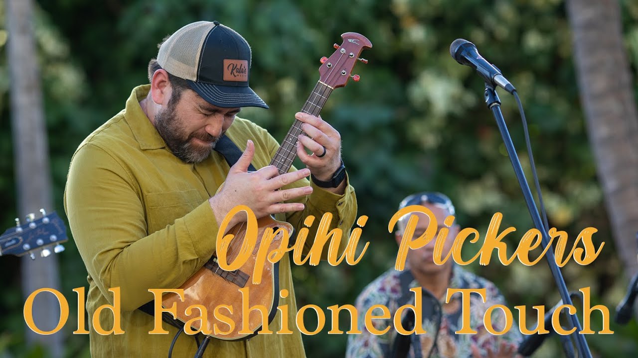 Opihi Pickers - Old Fashion Touch (HiSessions.com Acoustic Live!)