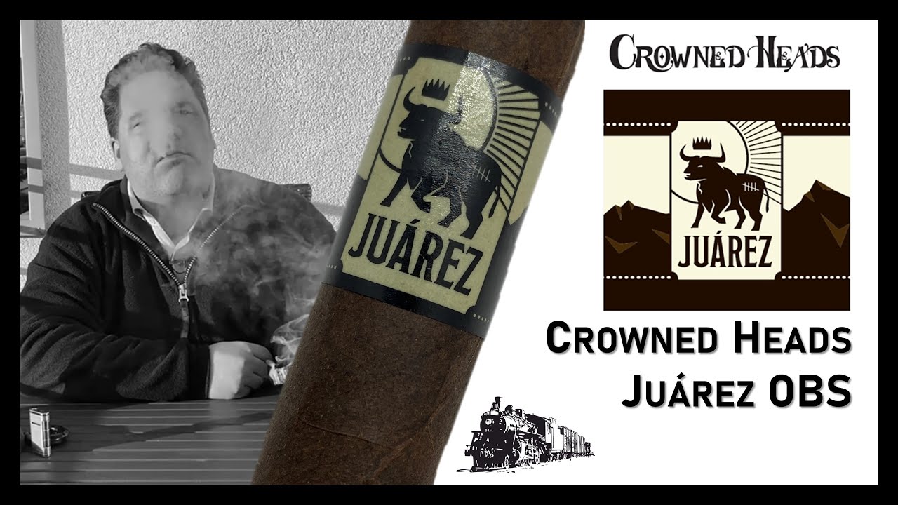 Crowned Heads Ju&aacute;rez OBS - Ein paar Luxusz&uuml;ge?
