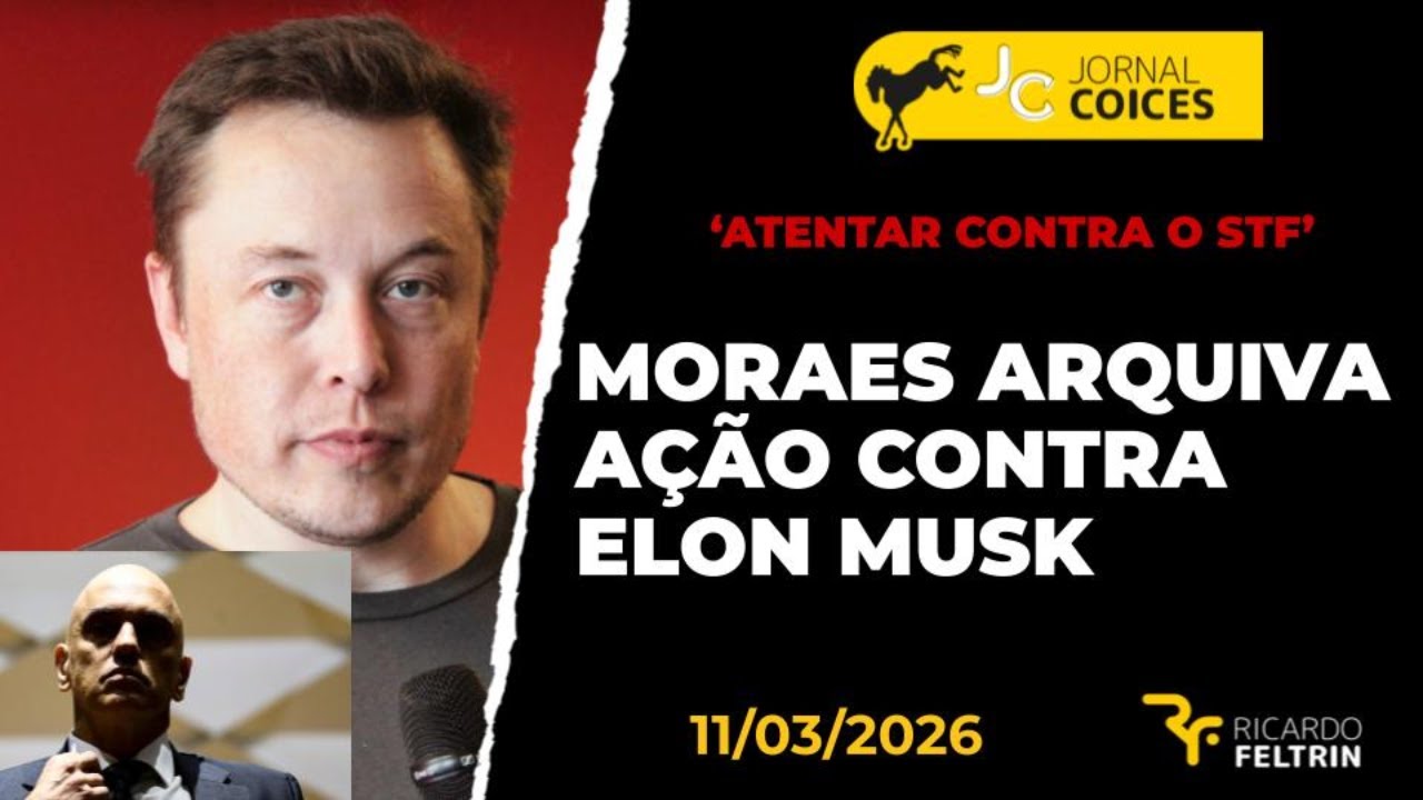 JC - XANDÃO DECIDE 'LIVRAR' ELON MUSK DE PROCESSO