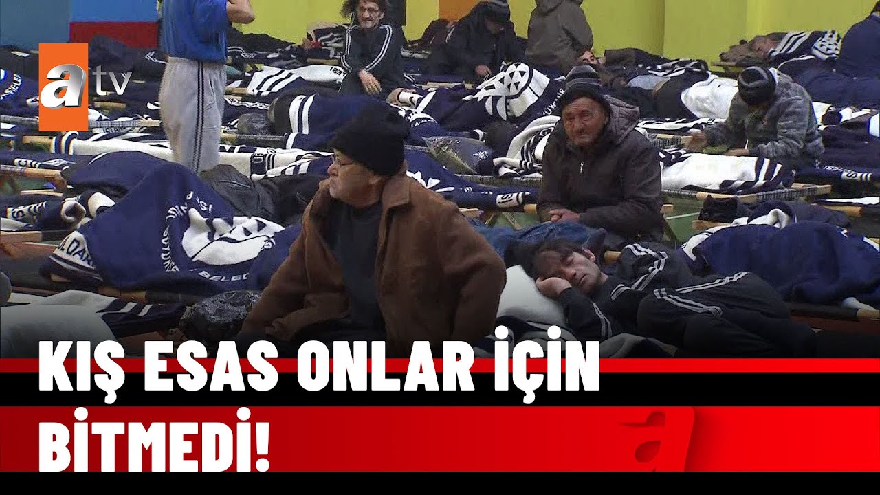 &Ouml;ZEL HABER - Evsizlere yer yok - atv Haber 8 Mayıs 2022