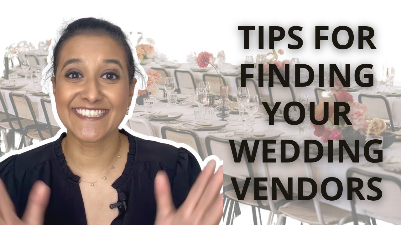 8 Tips for Finding The Best WEDDING VENDORS