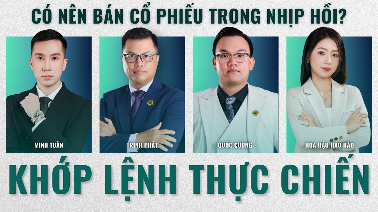 Khớp Lệnh Thực Chiến: Phân Tích VNIndex - Nhóm Ngành, Cổ Phiếu Tiềm Năng Hôm Nay