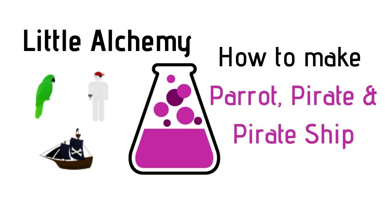 Little Alchemy-How To Make Parrot, Pirate & Pirate Ship Cheats & Hints