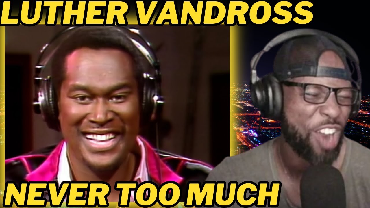 CLASSIC LUTHER VANDROSS - NEVER TOO MUCH (OFFICIAL MUSIC VIDEO) | SOULFUL R&B HITS | REACTION